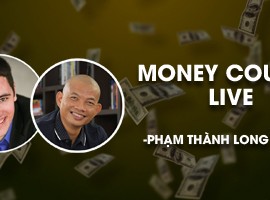 MONEY COUNTS LIVE – XÂY DỰNG HỆ THỐNG KIẾM TIỀN TRÊN INTERNET